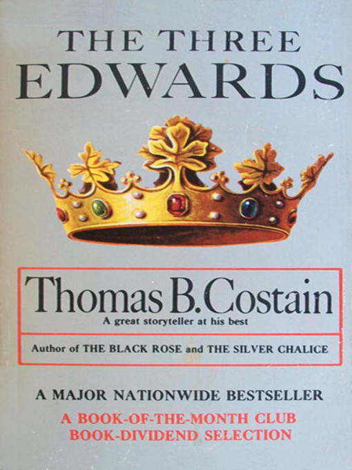 Title details for The Three Edwards by Thomas B. Costain - Wait list